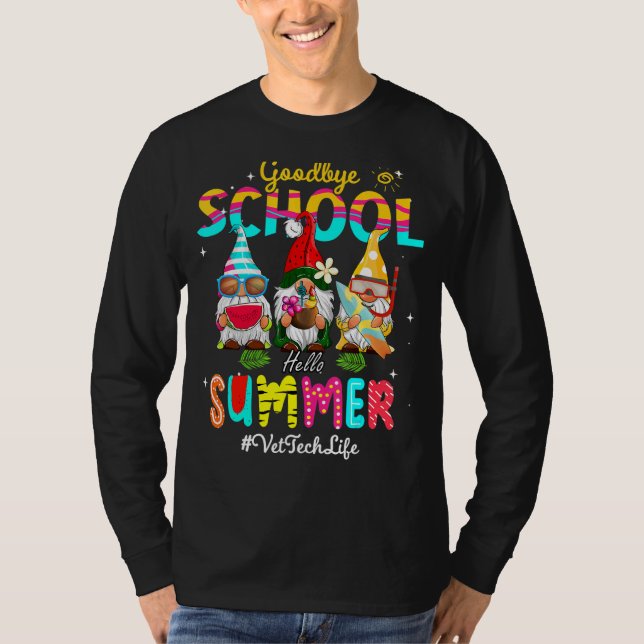 Vet Tech Gnome Goodbye School Hello Summer T-Shirt (Front)