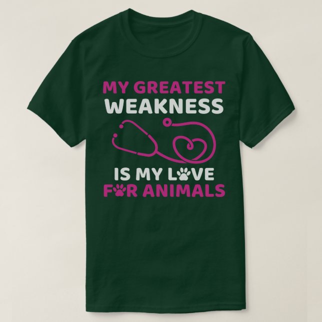 Vet Tech My Greatest Weakness Veterinary Assistant T-Shirt (Design Front)