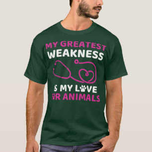 Vet Tech My Greatest Weakness Veterinary Assistant T-Shirt
