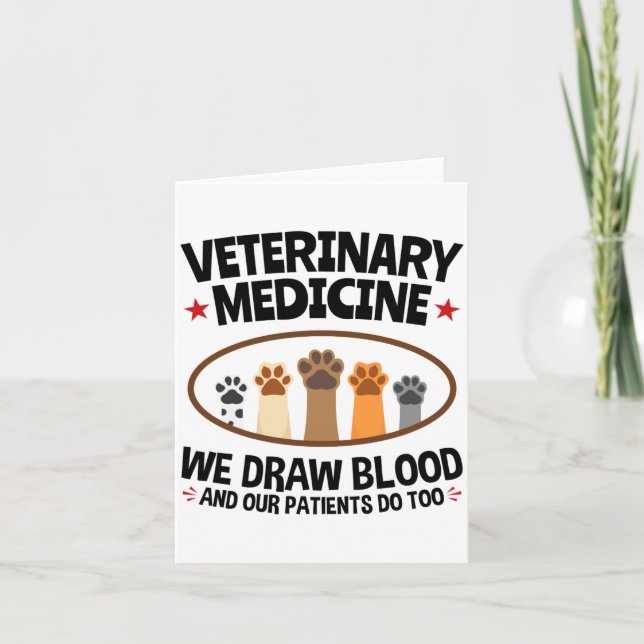 Vet Tech Veterinarian Funny Draw Blood Quote  Card (Front)