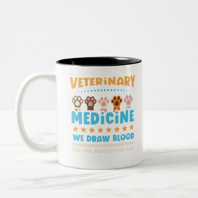Vet Tech Veterinarian Funny Draw Blood Two-Tone Coffee Mug (Left)