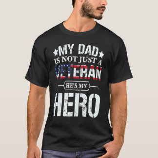 Veteran Dad Hero Fathers Day T-Shirt