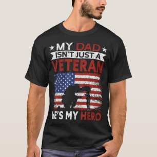 Veteran Dad He'S My Hero Proud American Veteran D T-Shirt