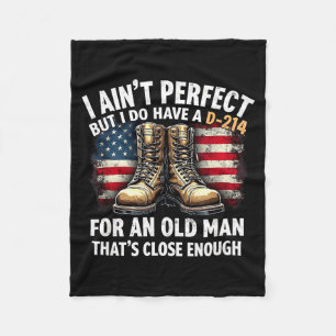Veteran Gift I Ain't Perfect But Do Have An Old Ma Fleece Blanket