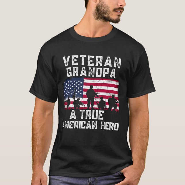 Veteran Grandpa A True American Hero T-Shirt (Front)