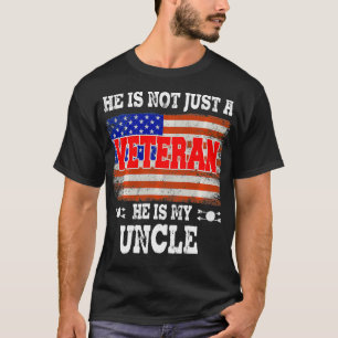 VETERAN He Is My uncle American Veterans Day Gift T-Shirt