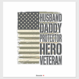 Veteran Husband Daddy Protector Hero Flag Shirt De