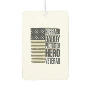 Veteran Husband Daddy Protector Hero Flag Shirt De Air Freshener