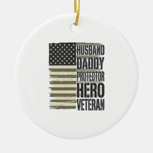 Veteran Husband Daddy Protector Hero Flag Shirt De Ceramic Ornament