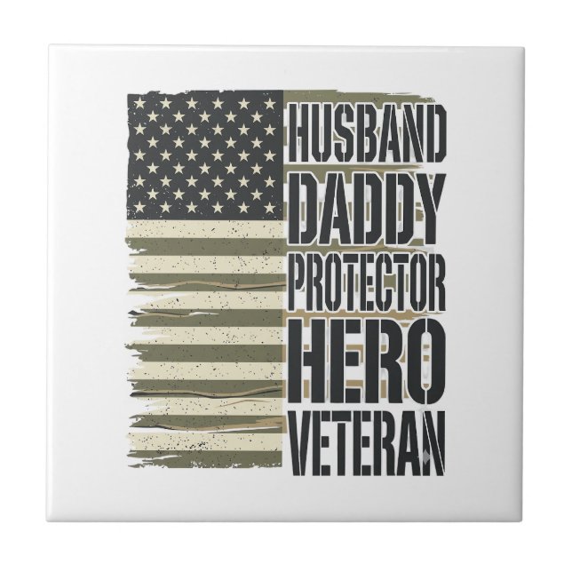 Veteran Husband Daddy Protector Hero Flag Shirt De Tile (Front)