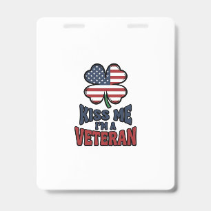 Veteran Kiss Me Patriotic Clover Vintage Shirt_1 Badge