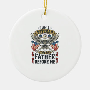 Veteran Like My Father Before Me Eagle Ceramic Ornament