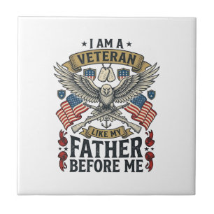Veteran Like My Father Before Me Eagle Tile