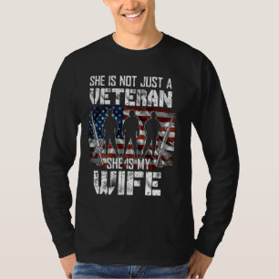 Veteran She Is My Wife American Flag Veterans Day T-Shirt