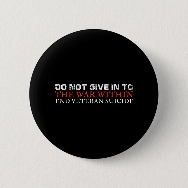 Veteran Suicide Awareness  2 Inch Round Button (Front)
