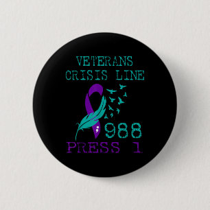 Veteran Suicide Awareness Prevention Hotline 988 2 Inch Round Button