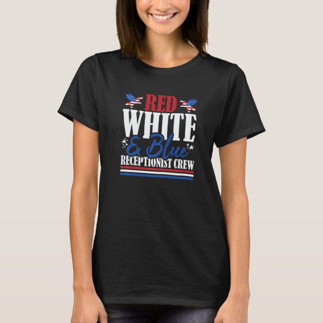 Veteran US Flag Red White & Blue Receptionist Crew T-Shirt (Front)