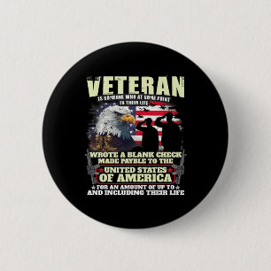Veteran Wrote Blank Check Military Veteran Family  2 Inch Round Button