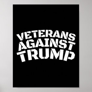 Veterans Against Trump Anti-trump Veterans Against Poster