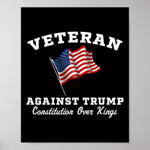 Veterans Againt Trump Constitution Over Kings  Poster
