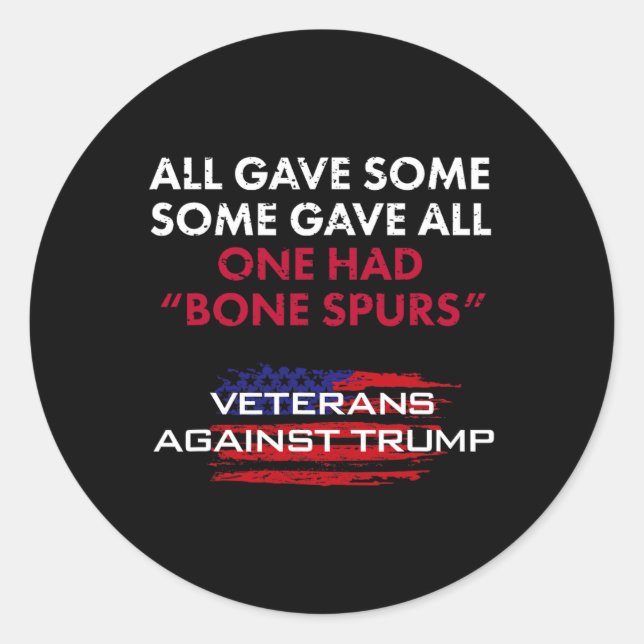 Veterans Anti-trump Draught Dodger Bone Spurs For  Classic Round Sticker (Front)
