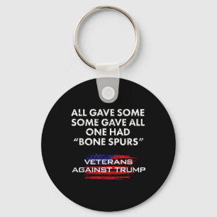 Veterans Anti-trump Draught Dodger Bone Spurs For Keychain