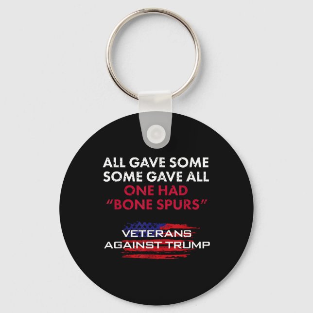 Veterans Anti-trump Draught Dodger Bone Spurs For  Keychain (Front)