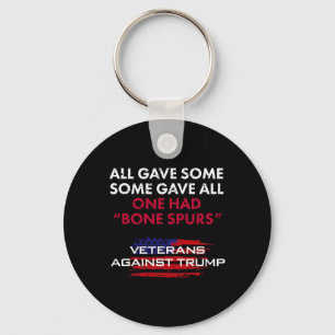 Veterans Anti-trump Draught Dodger Bone Spurs For  Keychain
