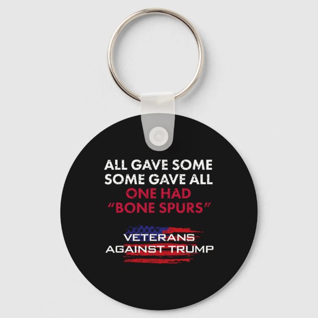 Veterans Anti-trump Draught Dodger Bone Spurs For  Keychain (Front)