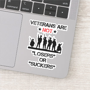Veterans Are Not Losers Or Suckers