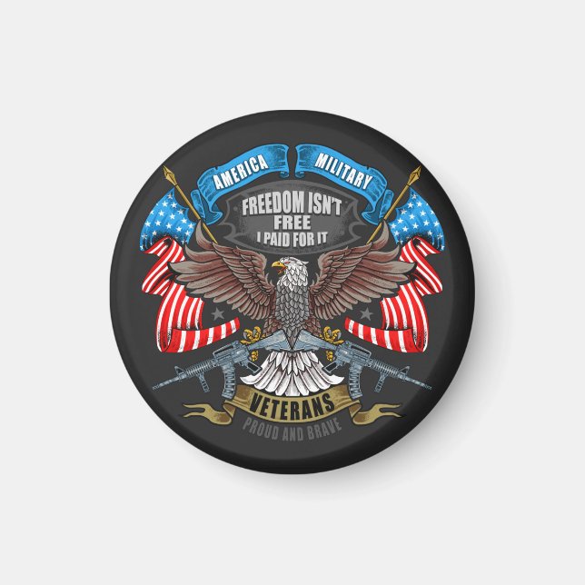 Veterans Day Freedom Isn't Free I Paid for It  Magnet (Front)