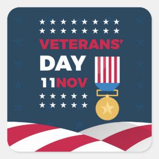 Veterans Day - Honouring all who served Square Sticker