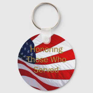 Veterans Day Honouring those who Served Keychain