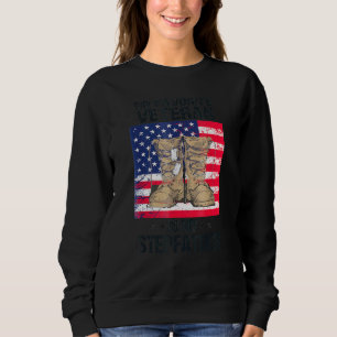 Veterans Day My Favourite Veteran Is My Stepfather Sweatshirt
