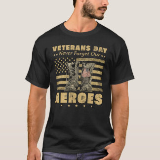Veterans Day Never Forget Our Heroes USA Flag T-Shirt