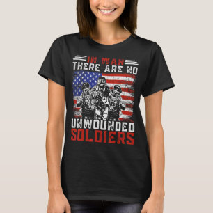 Veterans Day USA Flag In War There Are No Unwounde T-Shirt