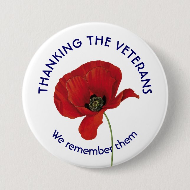 Veterans Day WE REMEMBER THEM Remembrance Poppy 3 Inch Round Button (Front)