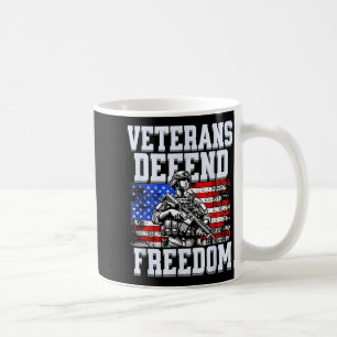 Veterans defend freedom us patriotic army soldier coffee mug