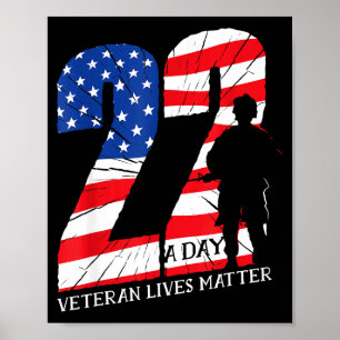 Veterans Lives 22 A Day Suicide Awareness Ptsd Poster