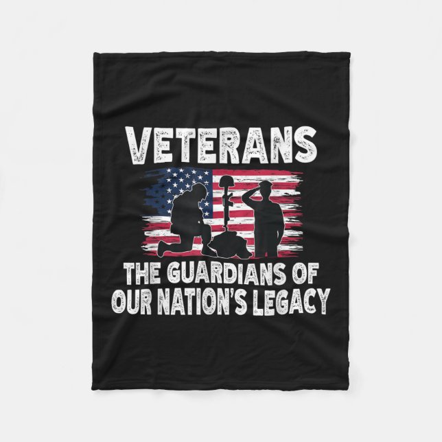 Veterans The Guardians Of Our Nations Legacy Fleece Blanket (Front)