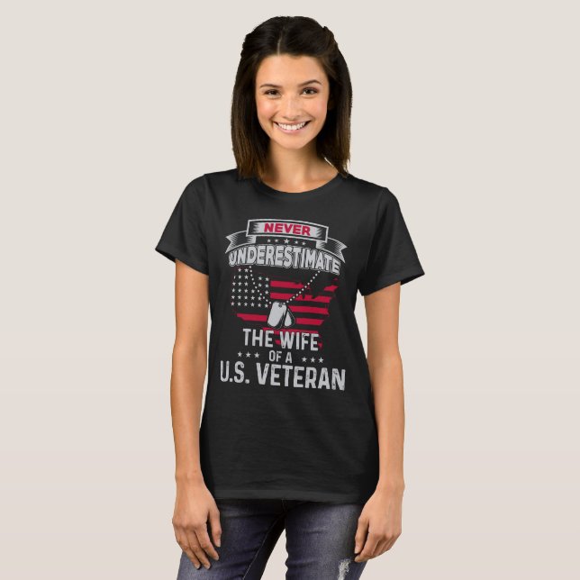 Veteran's Wife Gift The Wife of a U.S. Veteran T-Shirt (Front Full)