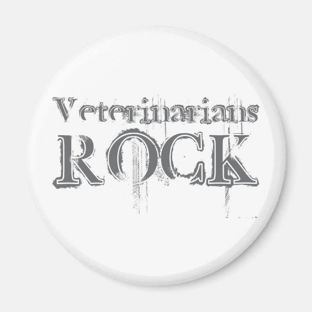 Veterinarians Rock Magnet (Front)