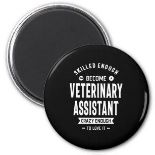 Veterinary Assistant Job Title Gift Magnet