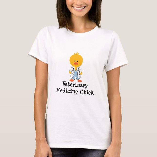 Veterinary Medicine Chick Tee Shirt (Front)