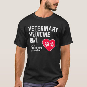 Veterinary Medicine Girl Like a normal girl but co T-Shirt