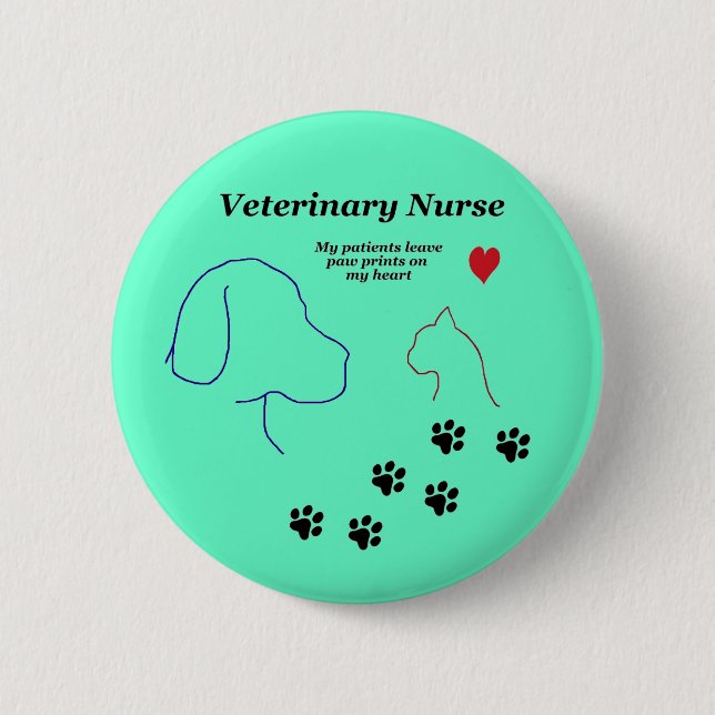 Veterinary Nurse-Paw Prints on My Heart 2 Inch Round Button (Front)