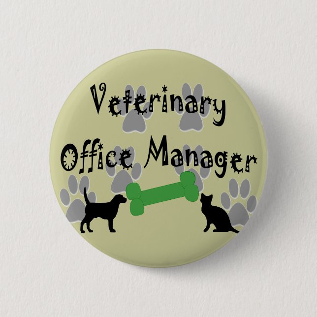 Veterinary  Office Manager 2 Inch Round Button (Front)