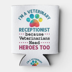 Veterinary Receptionist Cute Appreciation Paw Can Cooler