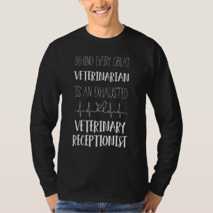 Veterinary Receptionist Quote Cool Vet Tech T-Shirt