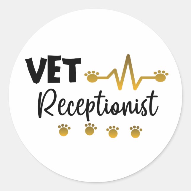 Veterinary Receptionist Veterinarian Animal   Classic Round Sticker (Front)